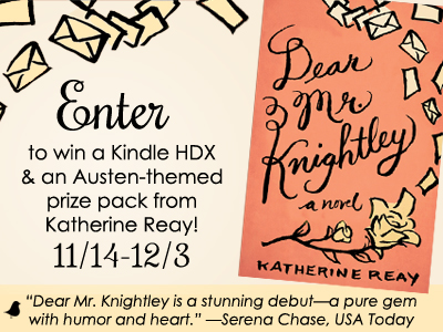 Dear Mr. Knightley by Katherine Reay | Favorite Austen Moments KINDLE HDX Giveaway, Pinterest Contest and Facebook Party!