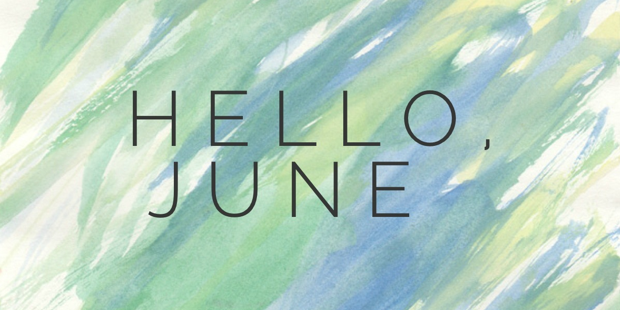 Hello, June