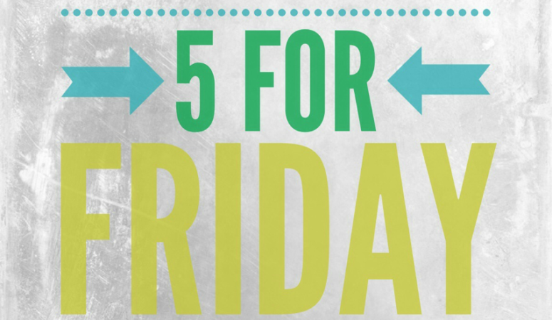 5 for Friday