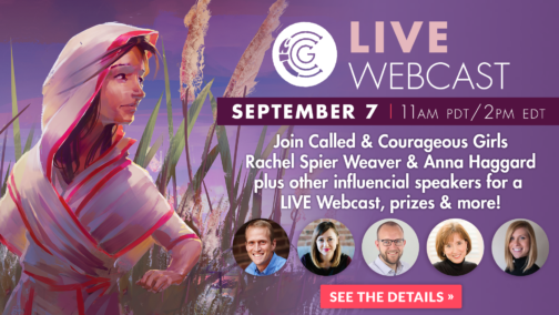 Called and Courageous Girls Live Webcast
