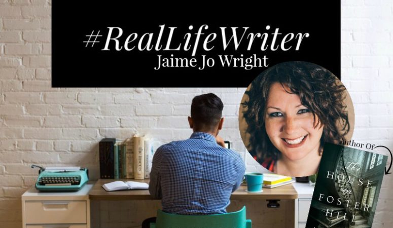 #RealLifeWriter: Jaime Jo Wright