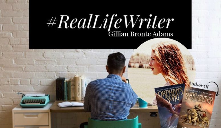 #RealLifeWriter: Gillian Bronte Adams