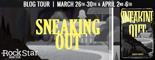 Sneaking Out | Chuck Vance